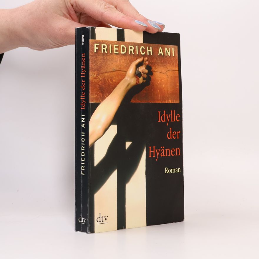 Friedrich Ani Idylle der Hyänen