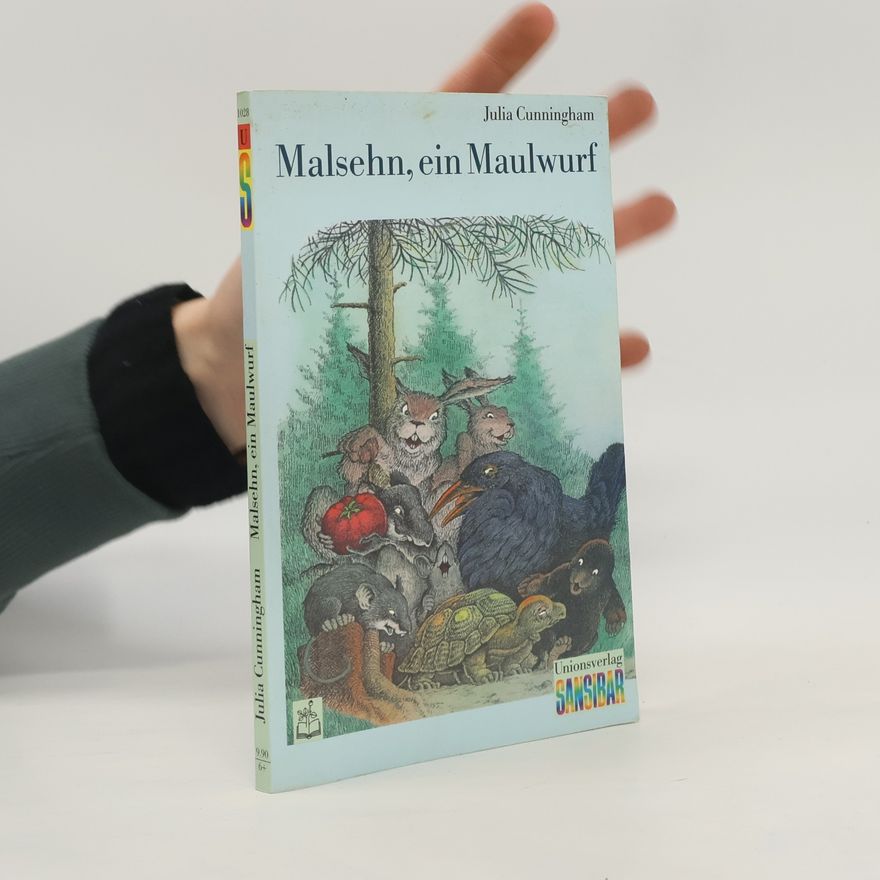 Julia Cunningham Malsehn, ein Maulwurf. Neue Rechtschreibung
