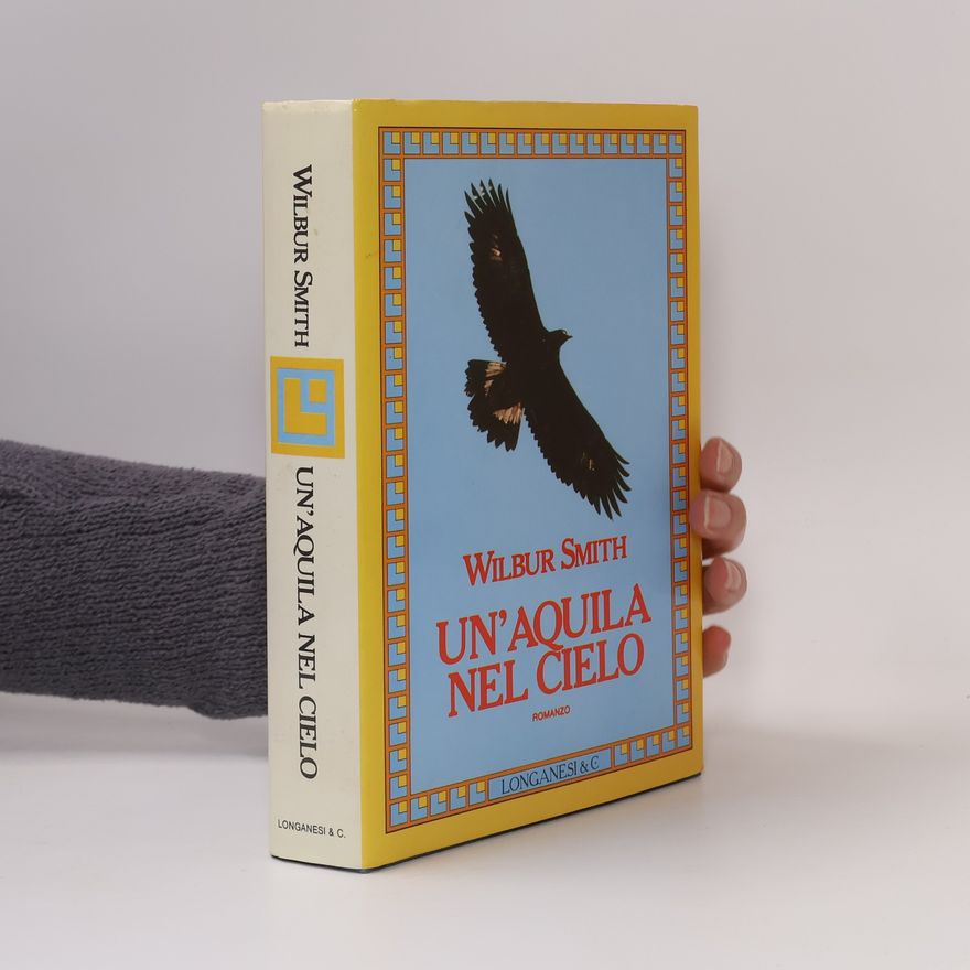 Wilbur Smith Un'aquila nel cielo