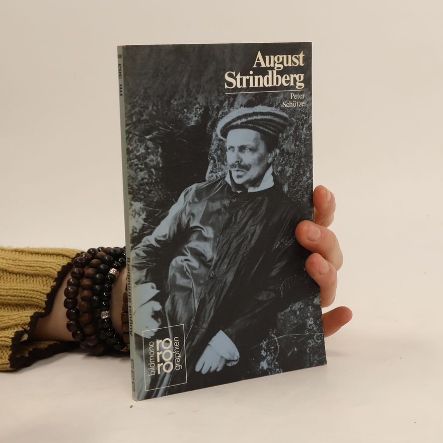Peter F. Schütze August Strindberg