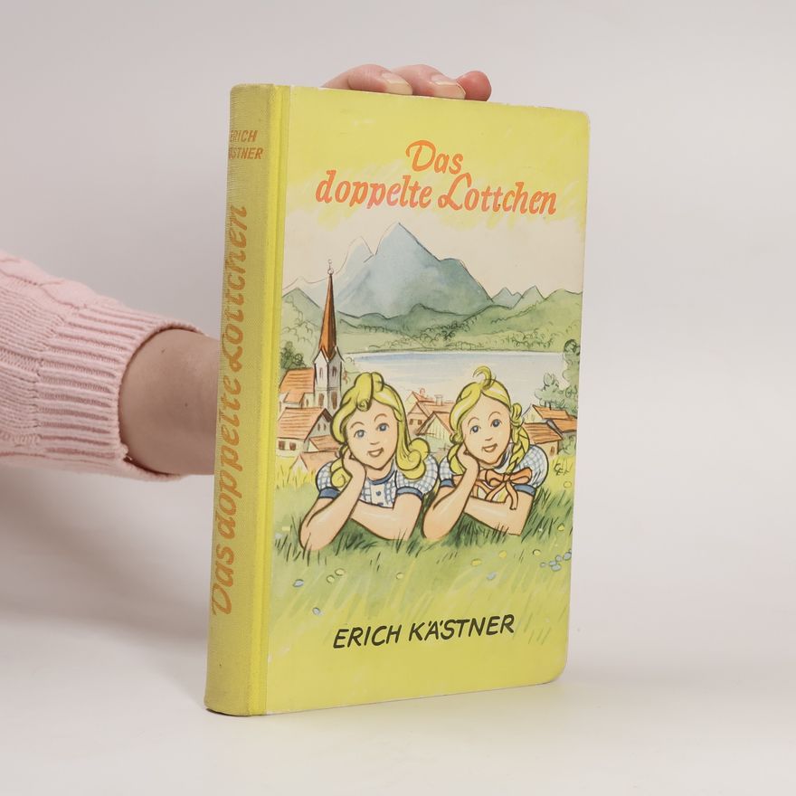 Erich Kästner Das doppelte Lottchen