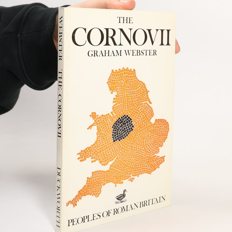 Graham Webster Peoples of Roman Britain: The Cornovii