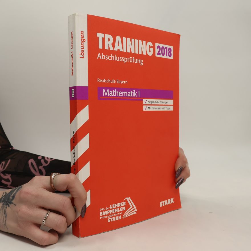 AA.VV. Training Abschlussprüfung Realschule Bayern 2018 - Mathematik I.