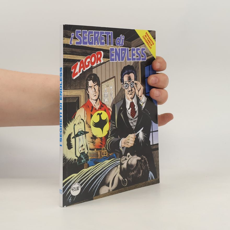 Kolektív autorov Zagor: I Segreti di Endless. Nr. 772