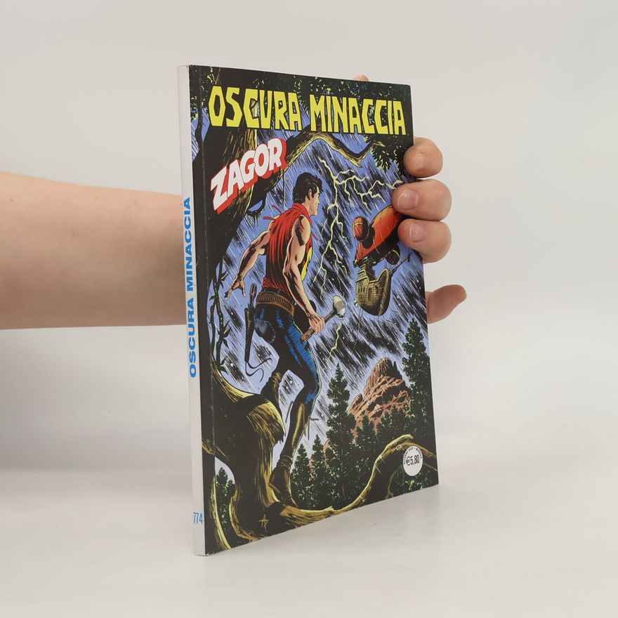 Kolektív autorov Zagor: Oscura Minaccia. Nr. 774