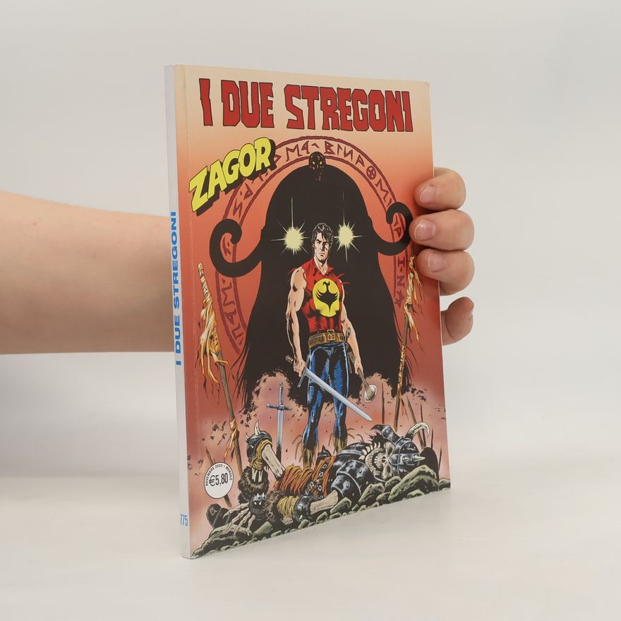 Kolektív autorov Zagor: I due Stregoni. Nr. 775