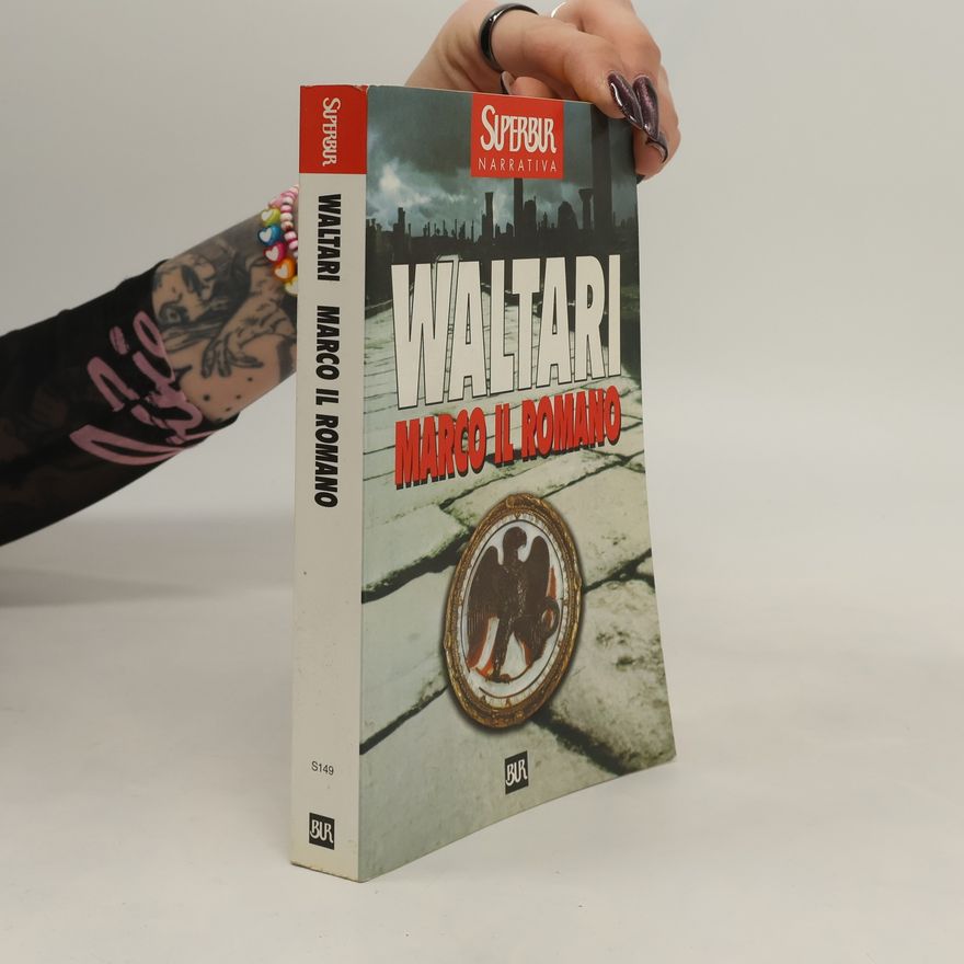 Mika Waltari Superbur - 149: Marco il romano