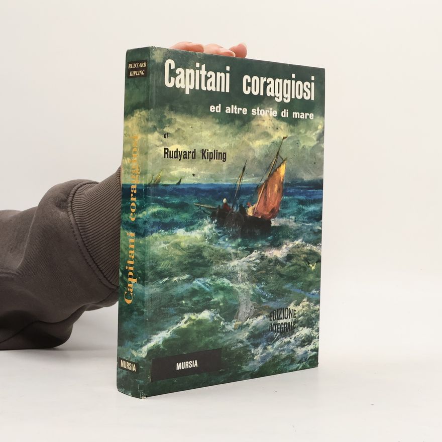 Rudyard Kipling Capitani coraggiosi ed altre storie di mare