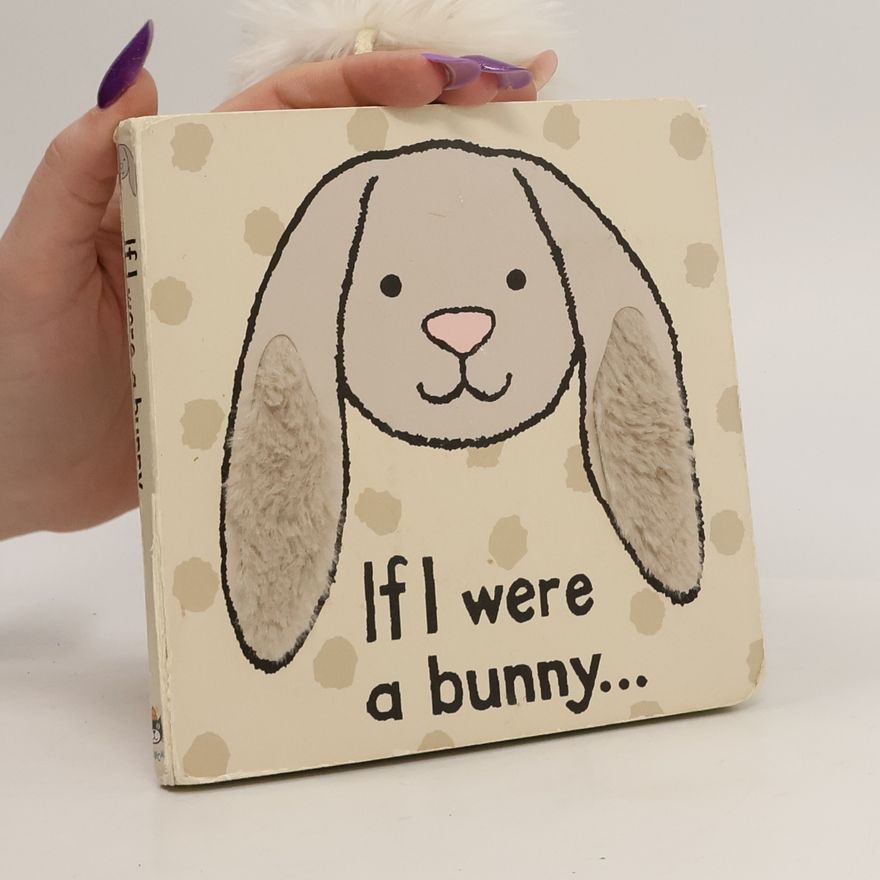 Autorenkollektiv If I Were a Bunny