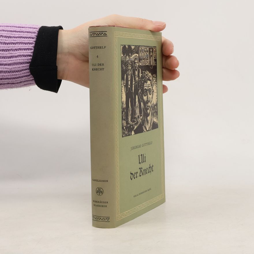 Jeremias Gotthelf Uli, der Pächter 4