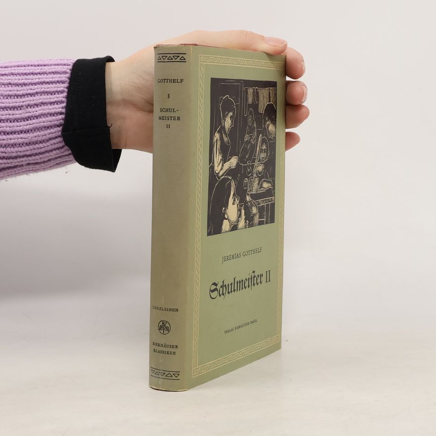 Jeremias Gotthelf Schulmeister 2