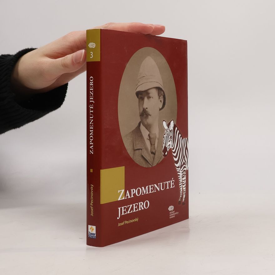 Josef Pecinovský Zapomenuté jezero