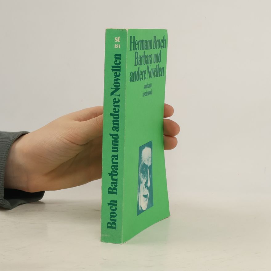 Hermann Broch Barbara und andere Novellen