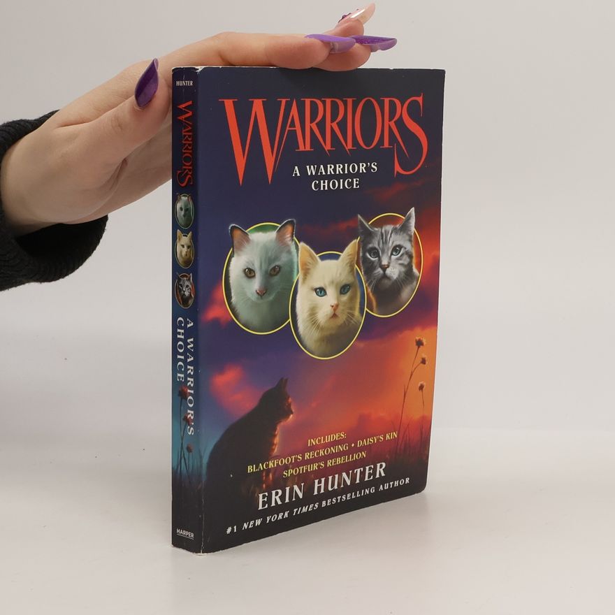 Erin Hunter Warriors: A Warrior's Choice