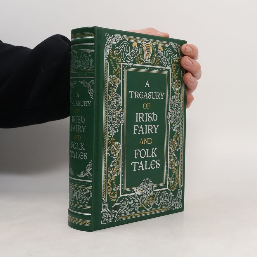 Kolektiv autorů A Treasury of Irish Fairy and Folk Tales