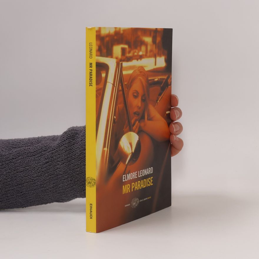 Elmore Leonard Stile Libero Big: Mr Paradise