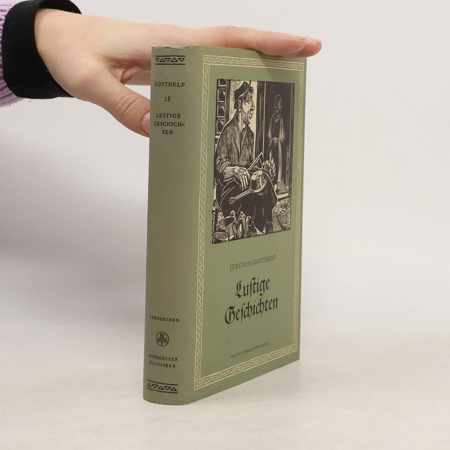Jeremias Gotthelf ustige Geschichten