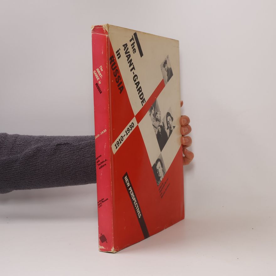 Stephanie Barron The Avant-garde in Russia, 1910-1930