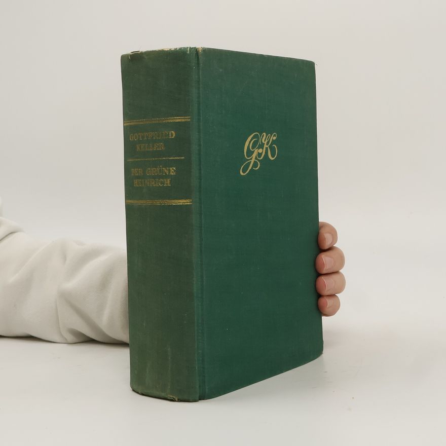 Gottfried Keller Der grüne Heinrich