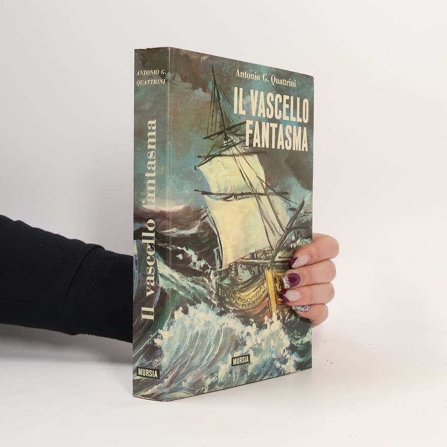 Antonio G. Quattrini Il vascello fantasma
