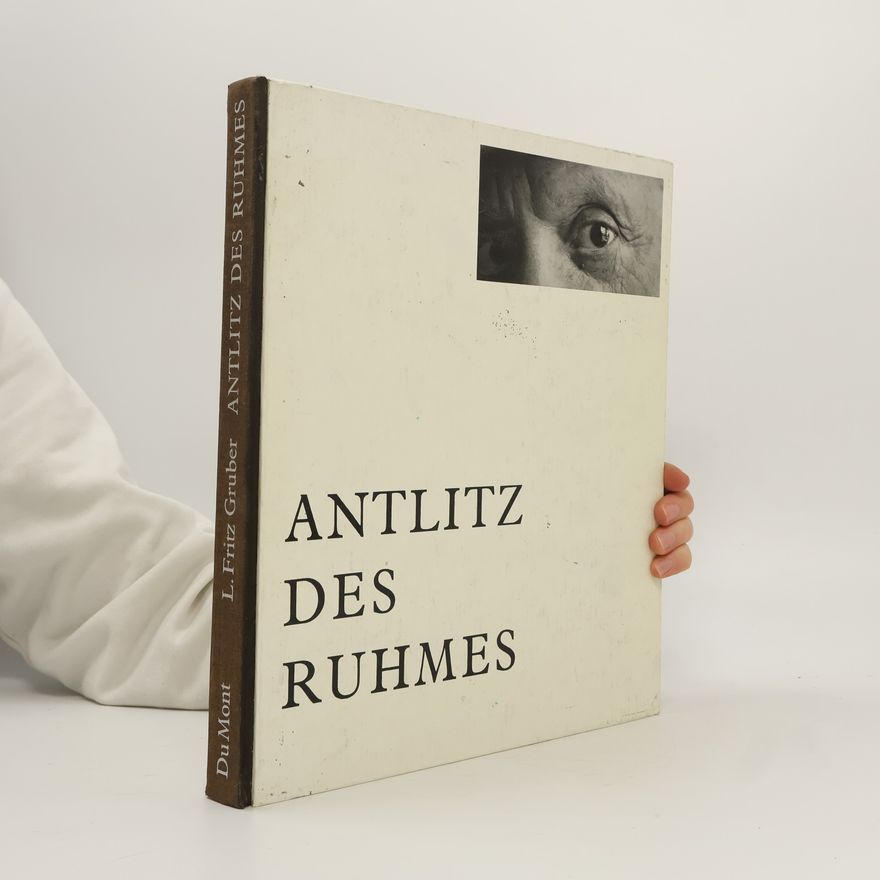 L. Fritz Gruber Antlitz des Ruhmes