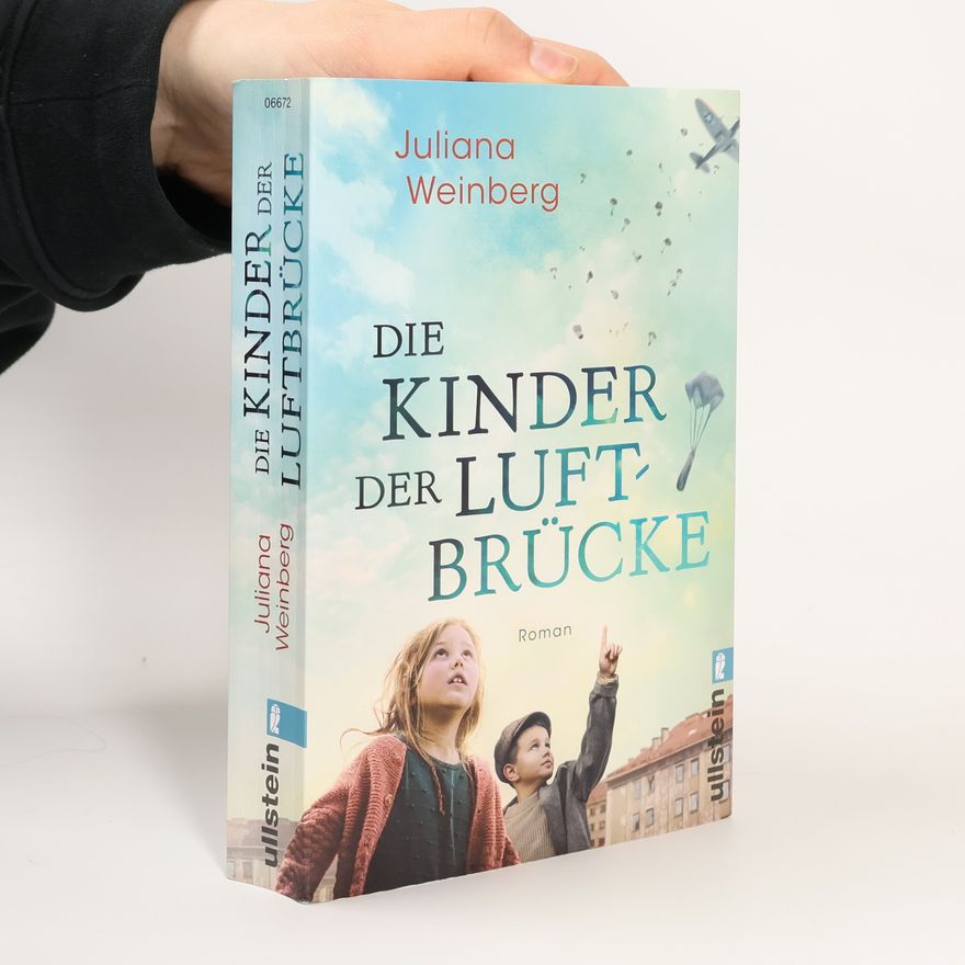 Juliana Weinberg Die Kinder der Luftbrücke