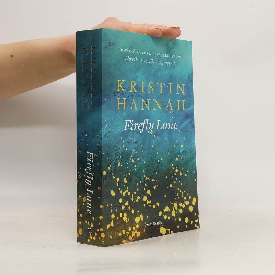 Kristin Hannah Firefly Lane