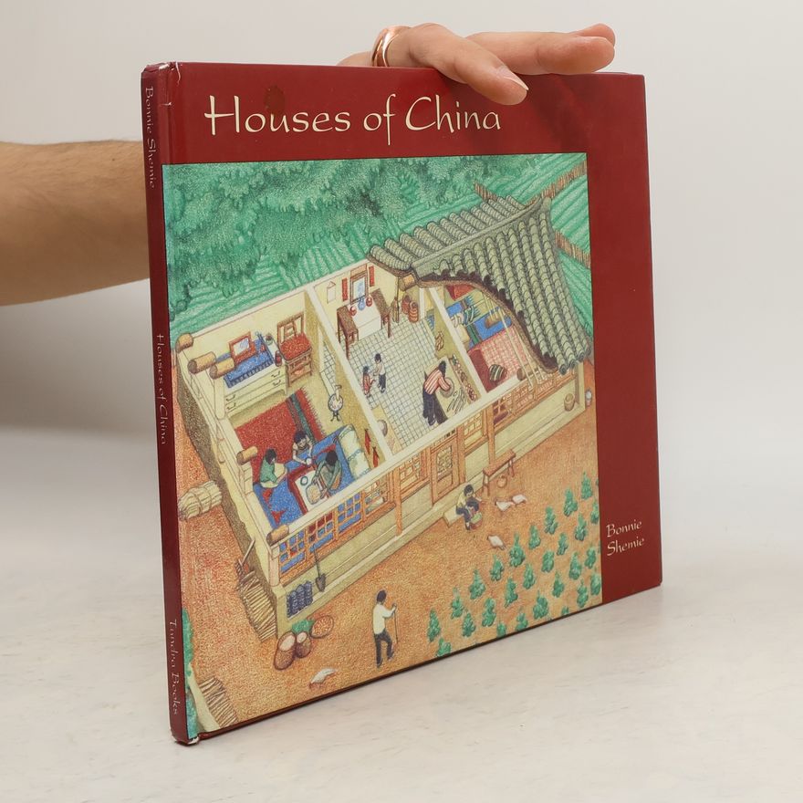 Bonnie Shemie Houses of China