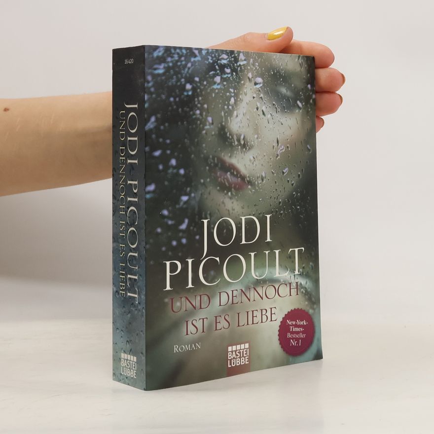 Jodi Picoult Und dennoch ist es Liebe
