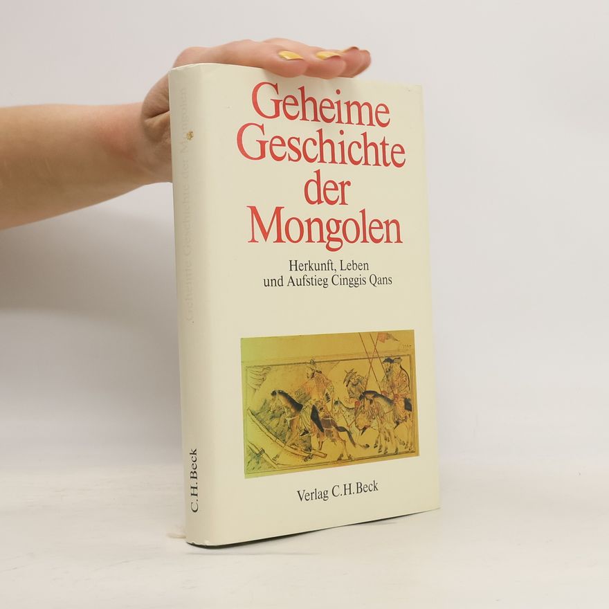 Manfred Taube Geheime Geschichte der Mongolen