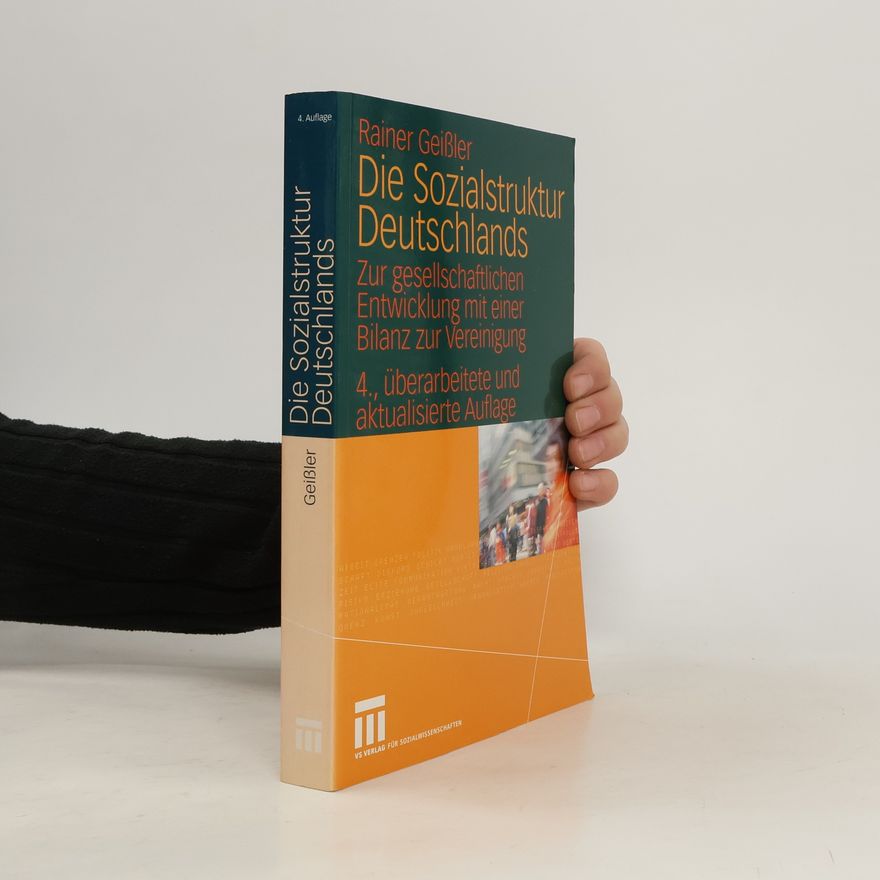 Rainer Geißler Die Sozialstruktur Deutschlands