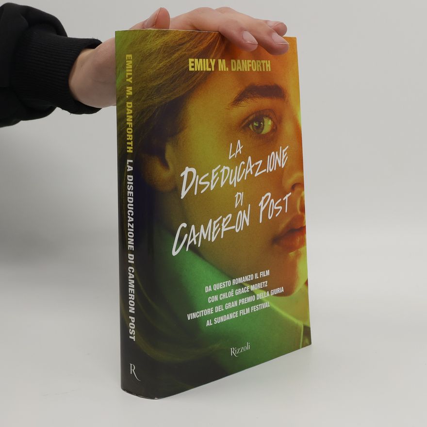 Emily Danforth La diseducazione di Cameron Post