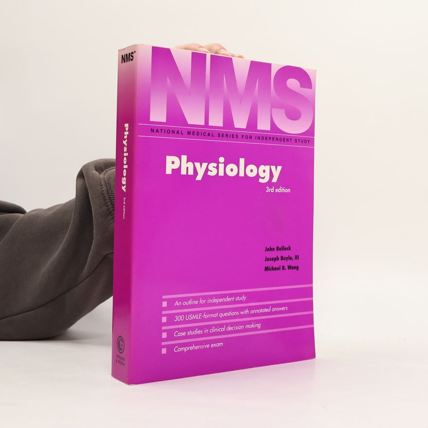Michael B. Wang National Medical Series for Independent Study: Physiology - 3rd Edition