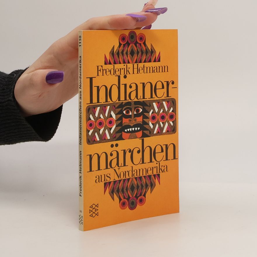 Frederik Hetmann Indianermärchen aus Nordamerika