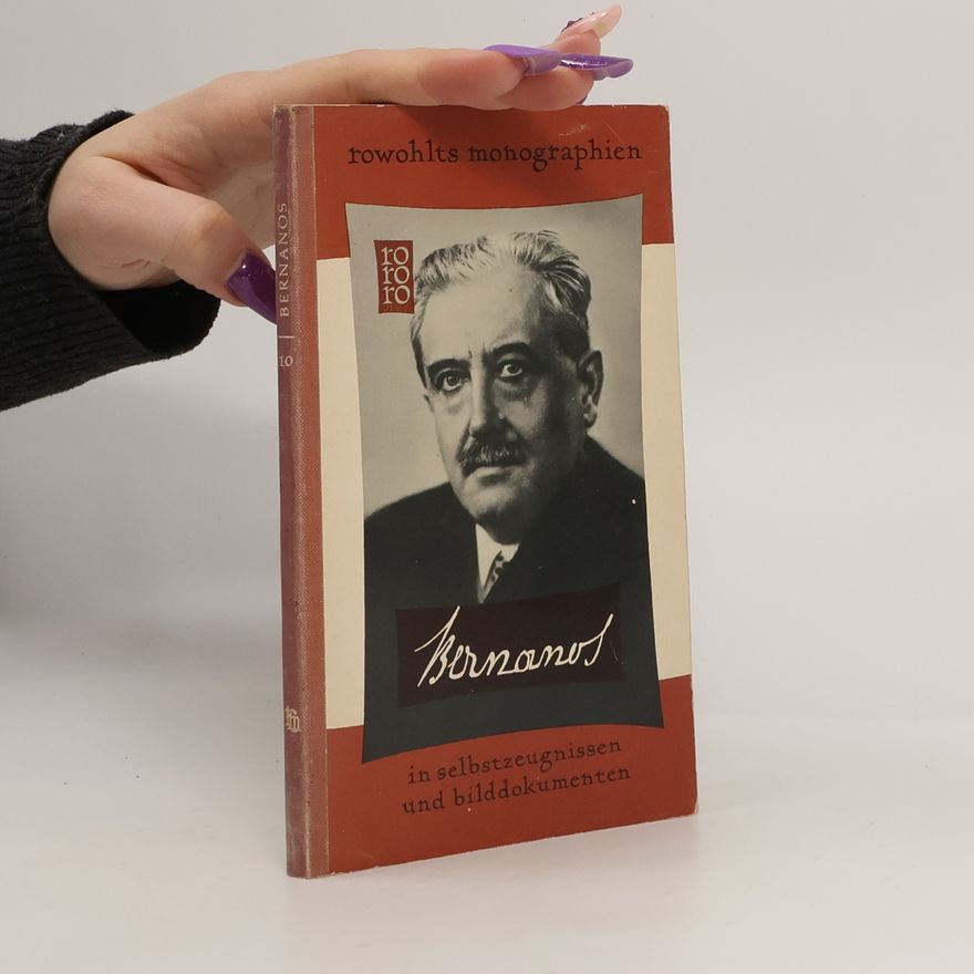 Albert Béguin Georges Bernanos in Selbstzeugnissen und Dokumenten