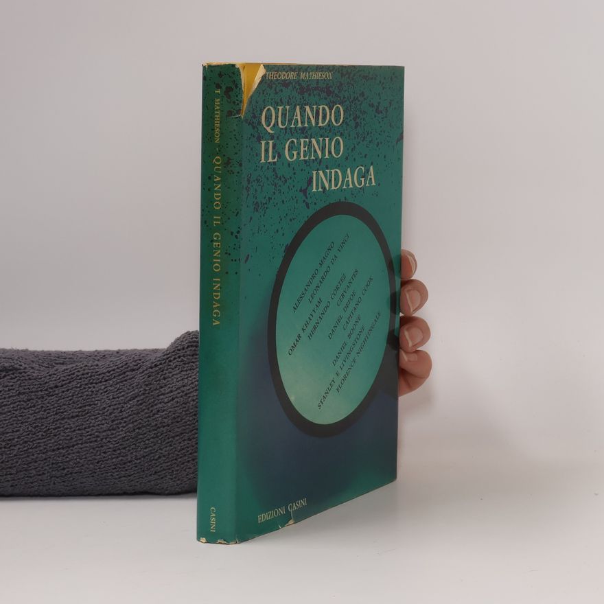 Theodore Mathieson Quando il genio indaga