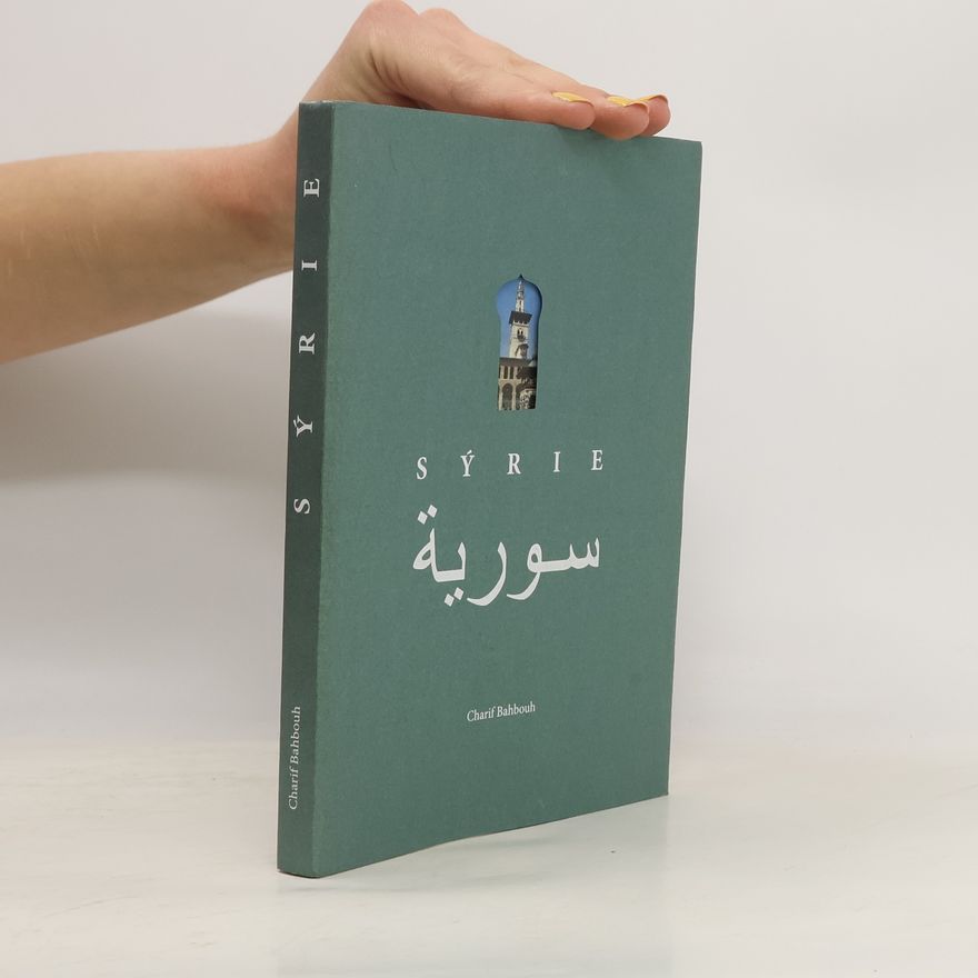 Charif Bahbouh Sýrie : historie, kultura, geografie