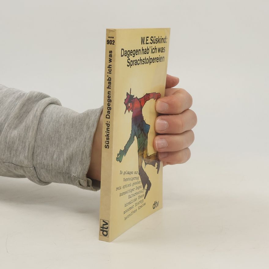Wilhelm E. Süskind Dagegen hab' ich was