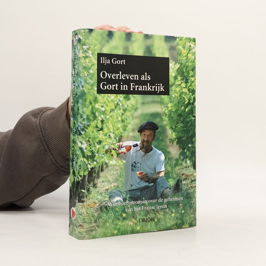 Ilja Gort Overleven als Gort in Frankrijk