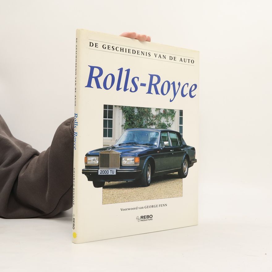René van der Wansem Rolls Royce Geschiedenis van de Auto
