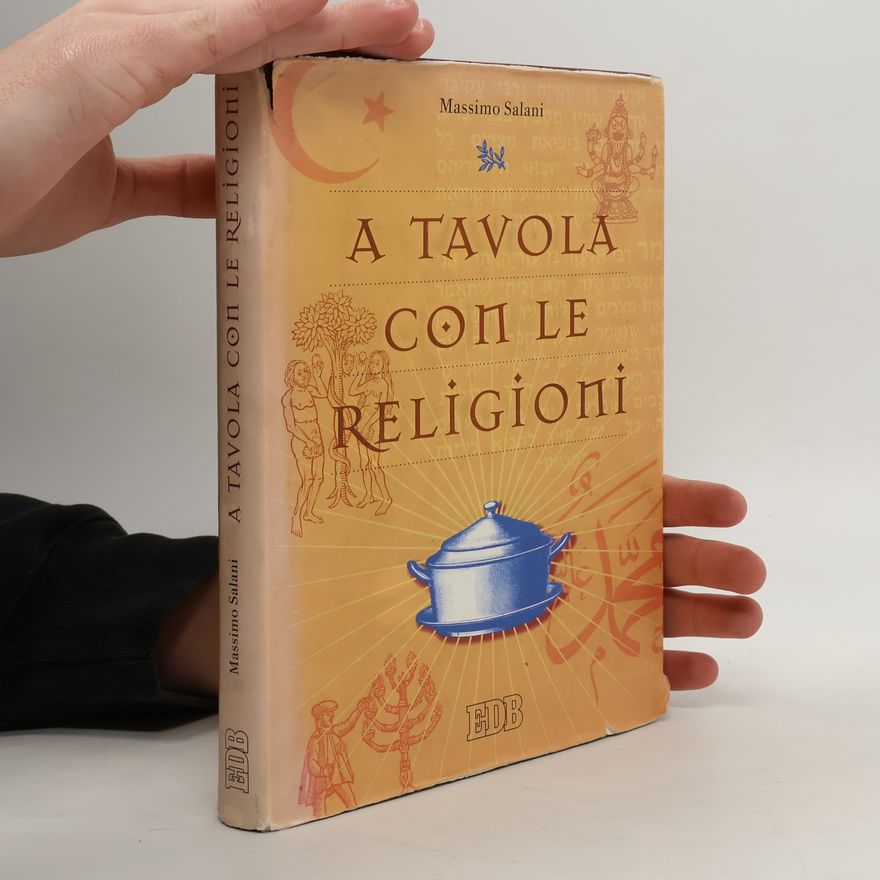 Massimo Salani A tavola con le religioni
