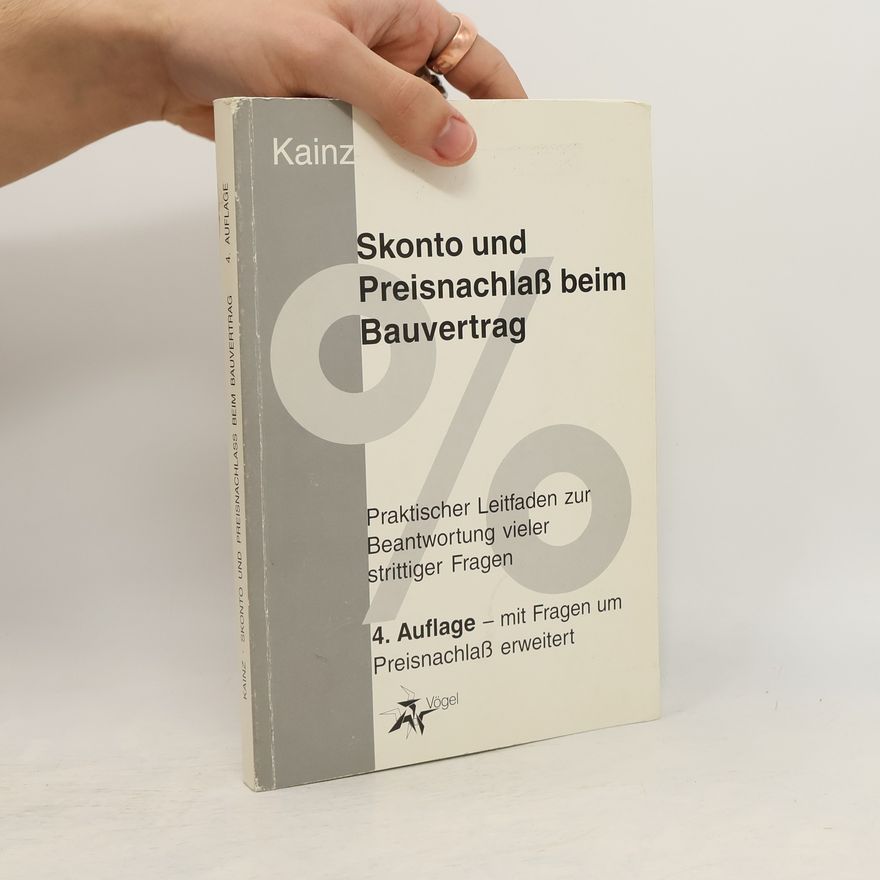 Dieter Kainz Skonto und Preisnachlaß beim Bauvertrag