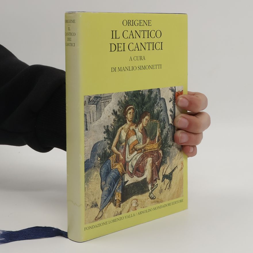 Manlio Simonetti Origene. Il Cantico dei Cantici