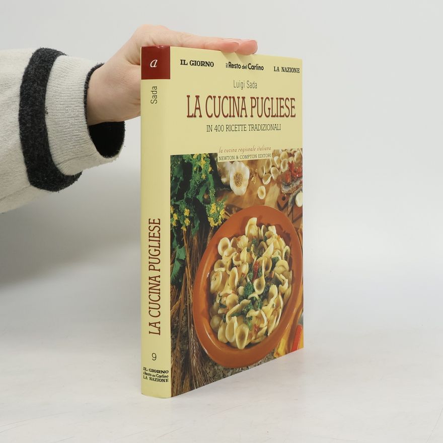 Luigi Sada Il Giorno / Il Resto del Carlino / La Nazione - 9: La cucina pugliese
