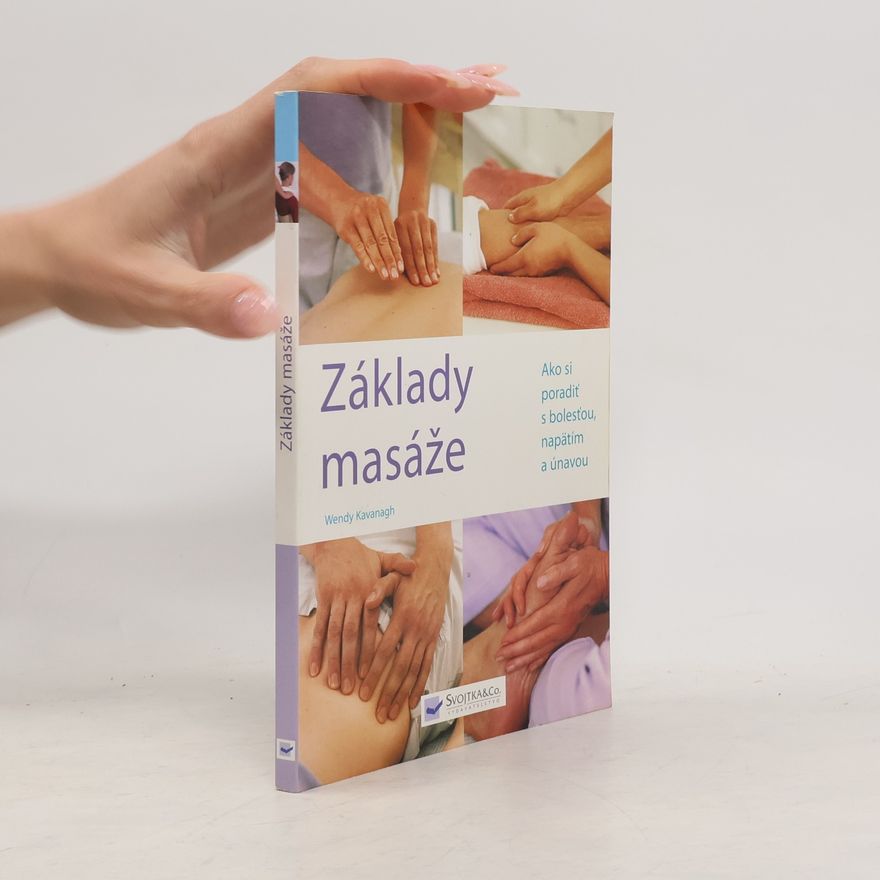 Wendy Kavanagh Základy masáže