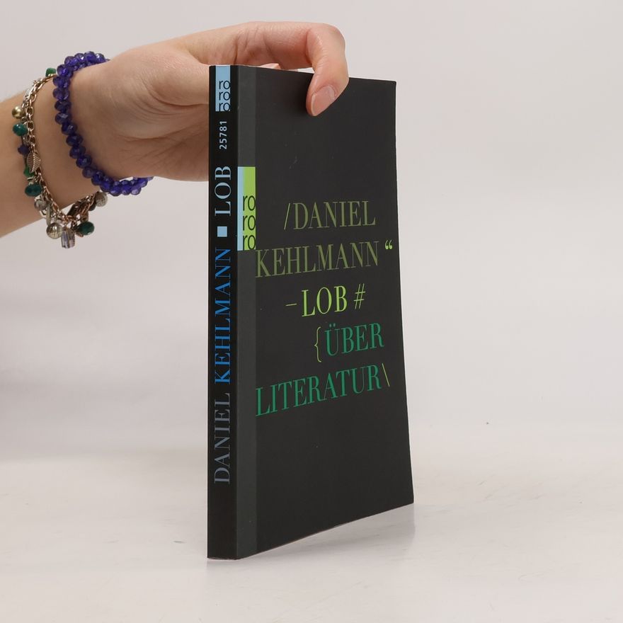 Daniel Kehlmann Lob
