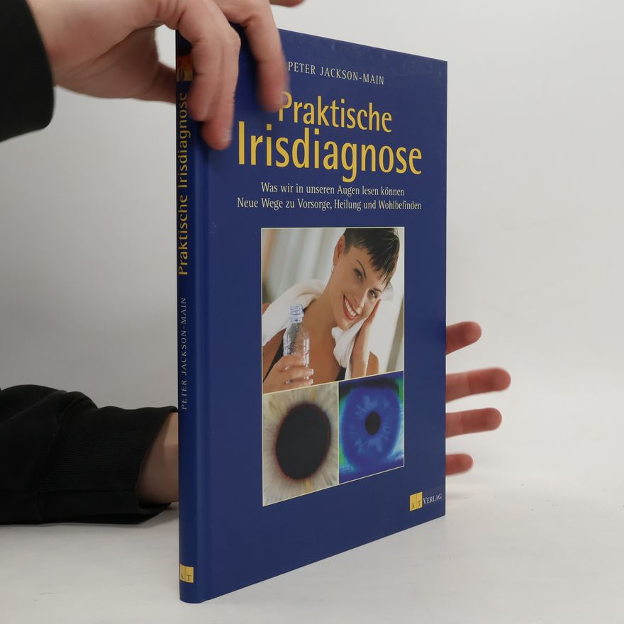 Peter Jackson-Main Praktische Irisdiagnose
