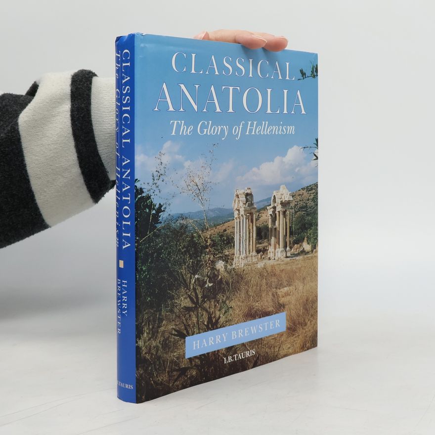 Harry Brewster Classical Anatolia