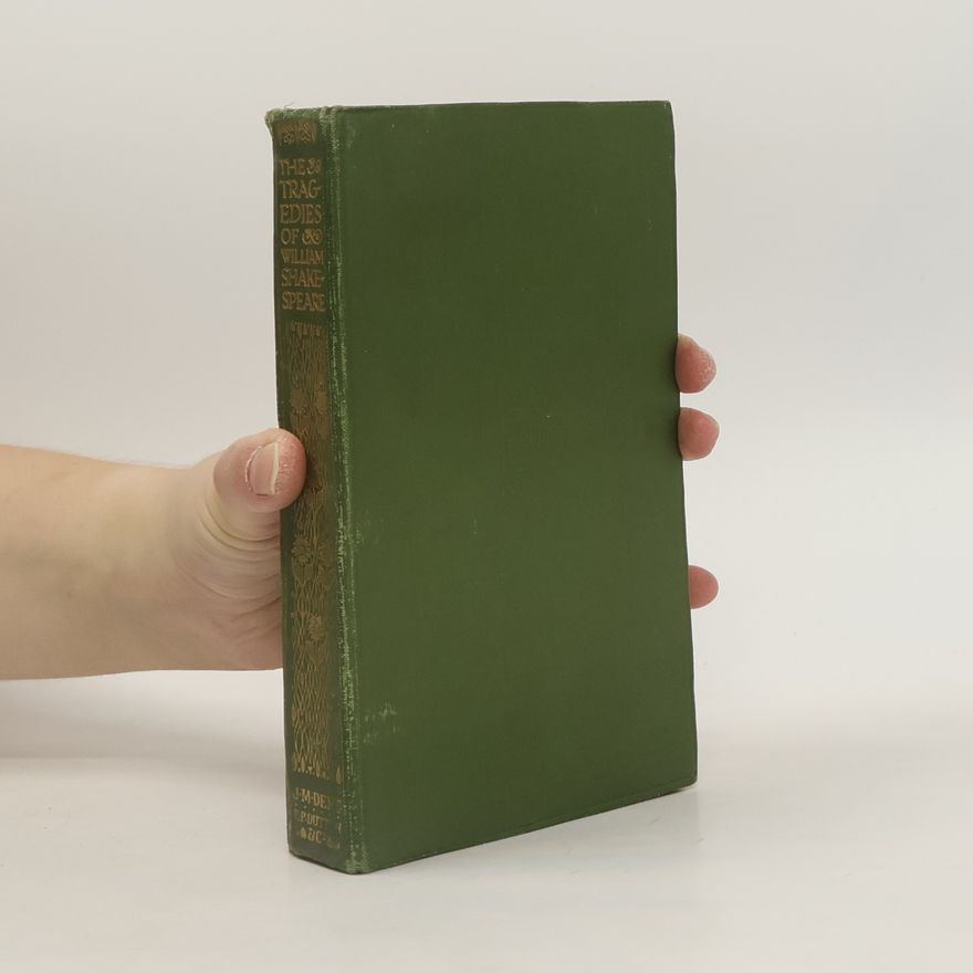 William Shakespeare The Tragedies of William Shakespeare