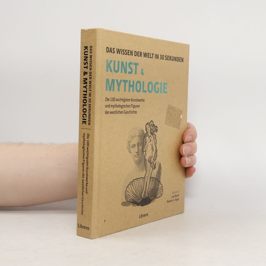 Lee Beard Kunst und Mythologie in 30 Sekunden